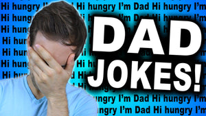 10 Hilarious Dad Jokes